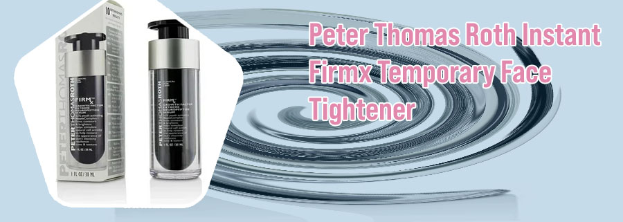 Peter thomas roth face tightener